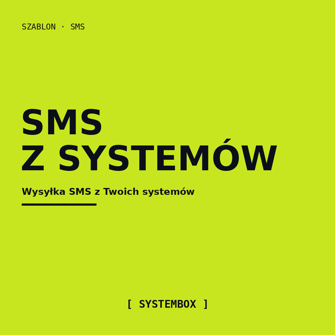 Automatyczne SMS z Twoich systemów